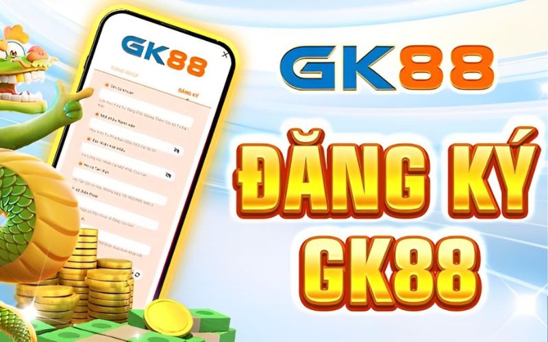 Hướng dẫn đăng ký GK88 siêu tốc